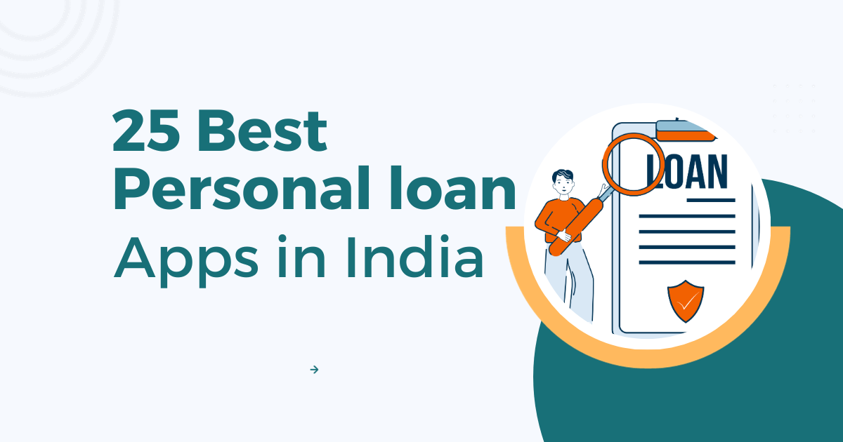 25 Best Personal Loan Apps in India