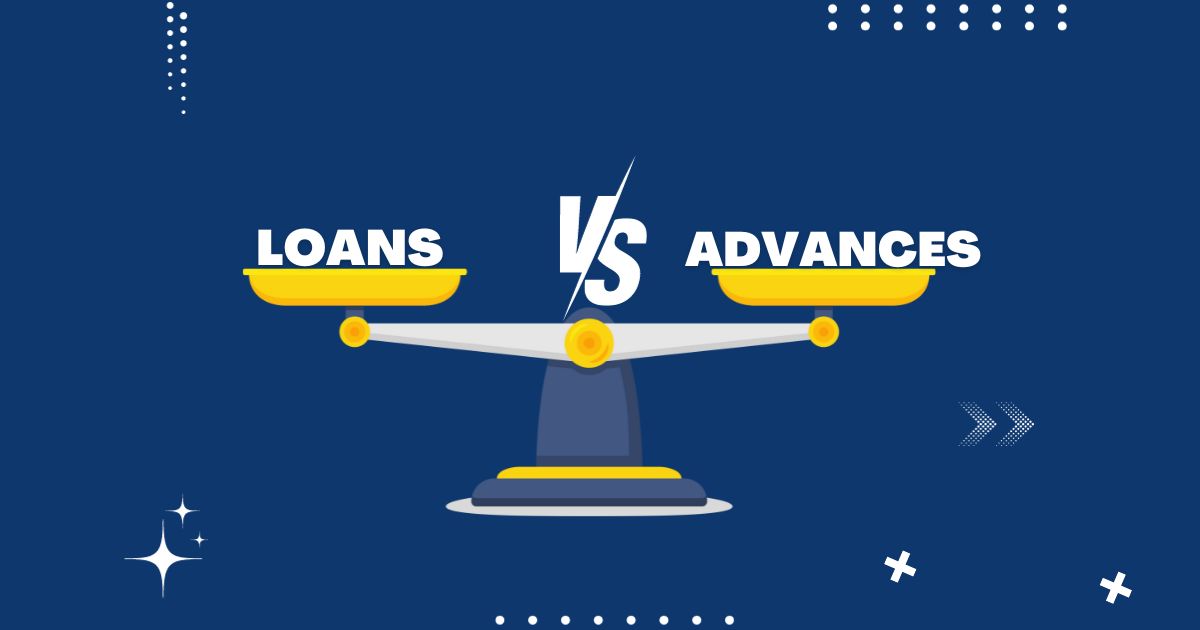 Difference Between Loans and Advances