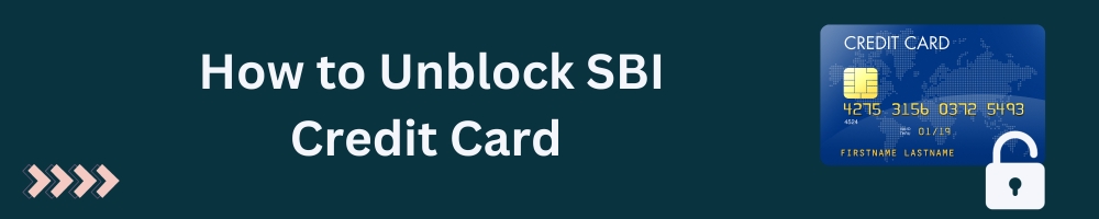 How to Unblock SBI Credit Card 