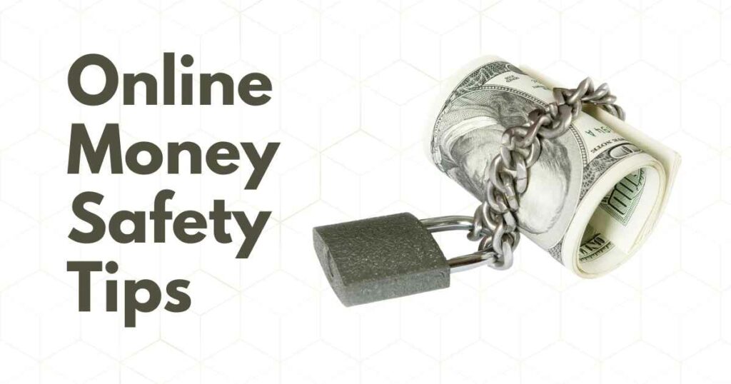 Online Money Safety Tips